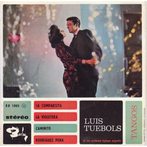45 Trs E.P. Tangos La Cumparsita, La Violetera, Caminito, Rodriguez Pena