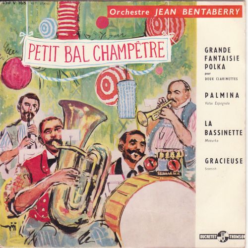 45 Trs E.P. Petit Bal Champêtre