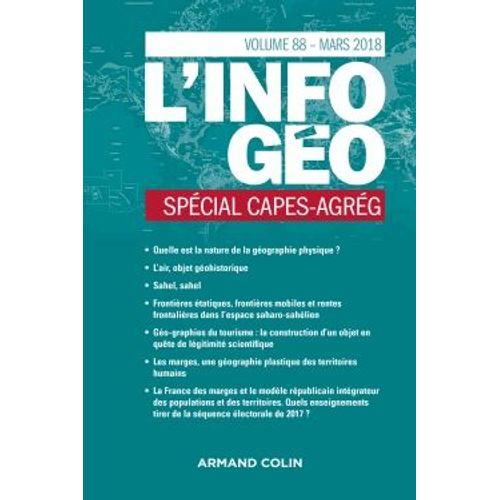 L'information Géographique N° 88, Janvier 2018 - Spécial Capes-Agreg