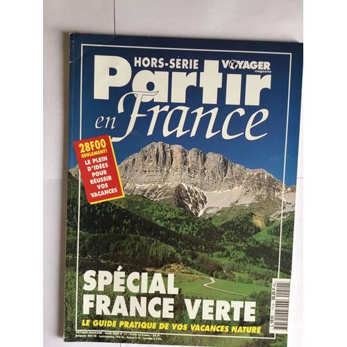 Magazine Collection Voyager Partir En France Spécial France Verte Numéro 11 1994