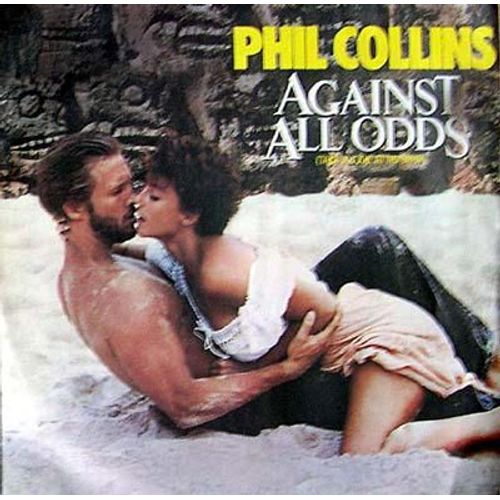Against All Odds (Take A Look At Me Now) + 1.