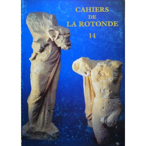 Les Cahiers De La Rotonde 14 - Archéologie De Paris