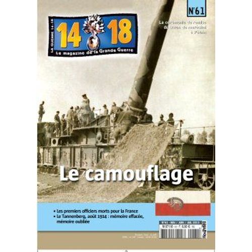 14-18 Le Magazine De La Grande Guerre N°61 - Le Camouflage