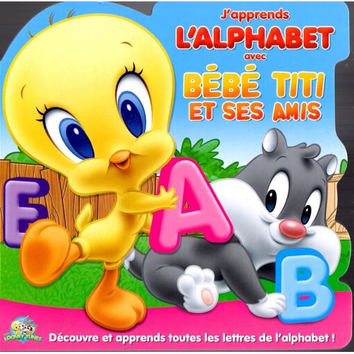 J Apprends L Alphabet Avec Bebe Titi Et Ses Amis Rakuten
