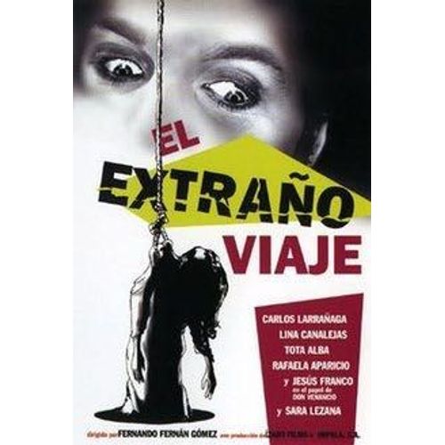 El Extrano Viaje