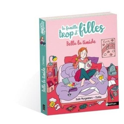 La Famille Trop D'filles - Bella La Timide