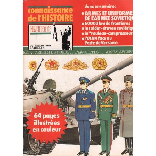 Connaissance De L'Histoire N° 10 / Armes Et Uniformes De L'Armée Sovietique
