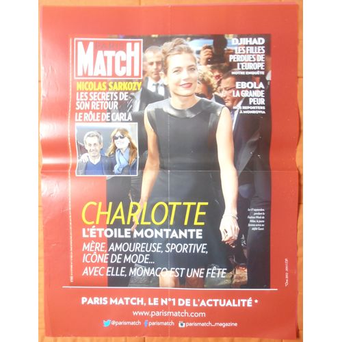 Affiche Pliée Format 80x60 Paris Match Charlotte Casiraghi Nicolas Sarkozy Carla Bruni Rare