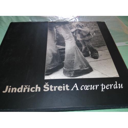 Livre Jindrich Streit A C?Ur Perdu