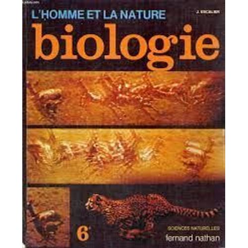 L'Homme Et La Nature Biologie 6e