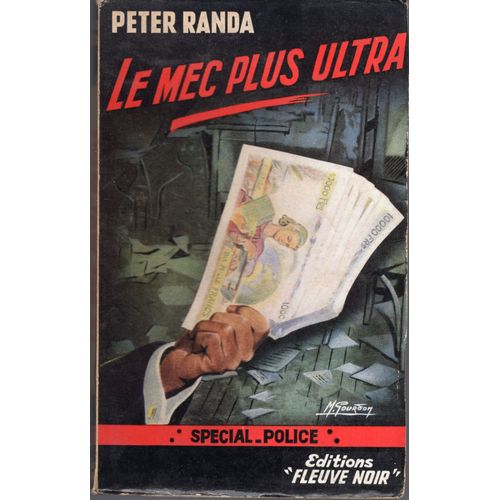 Le Mec Plus Ultra - Spécial Police N°137 - Édition Originale - Couverture De Gourdon