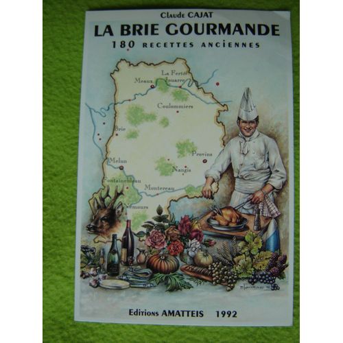 Carte Postale N° 225 /11*1992*La Brie Gourmande Par Claude Cajat