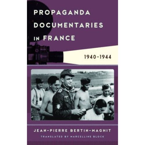 Propaganda Documentaries In France