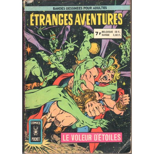 Etranges Aventures Album 3213 - N°S 58 Et 59 - Le Voleur D'Étoiles - Maximort Pour Un Mini-Héros