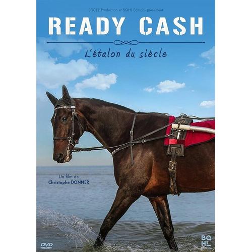 Ready Cash : Le Trotteur Du Siècle