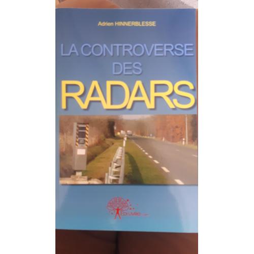 La Controverse Des Radars