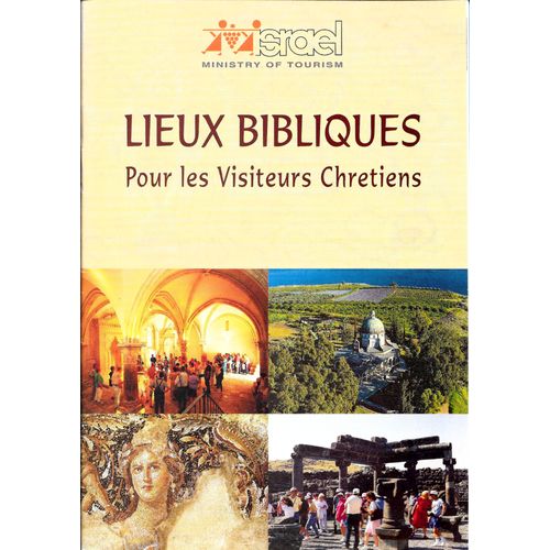 Lieux Bibliques . Pour Les Visteurs Chrétiens. (Israel)