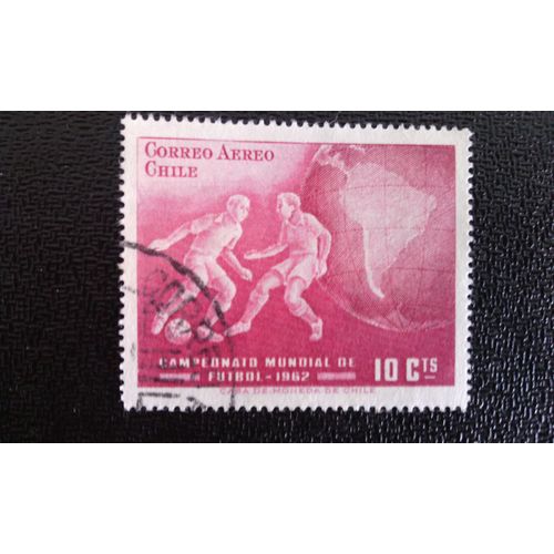 Timbre Chili ( Yt Pa 211 ) 1962 Championnat Du Monde De Football, Chili '62