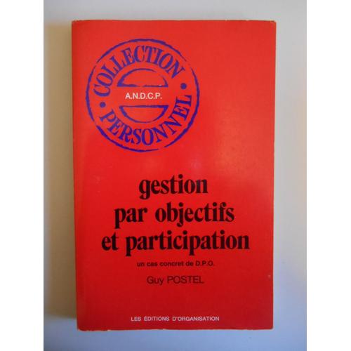 Gestion Par Objectifs Et Participation Cas Concret De D.P.O / Postel / Réf46223