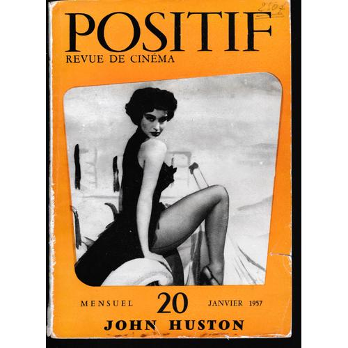 Positif 20. Janvier 1957.John Huston. Revue De Cinéma ( Mensuel )