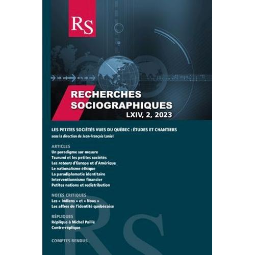 Recherches Sociographiques. Volume 64, Numéro 2, Mai-Août 2023, Les Petites Sociétés Vues Du Québec