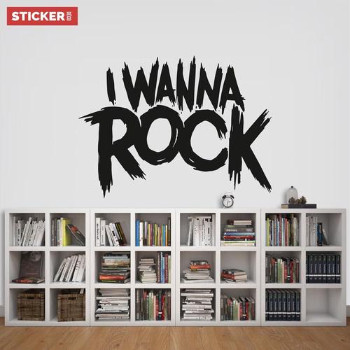 Sticker I Wanna Rock XL (Hauteur 72cm, Largeur 98cm)