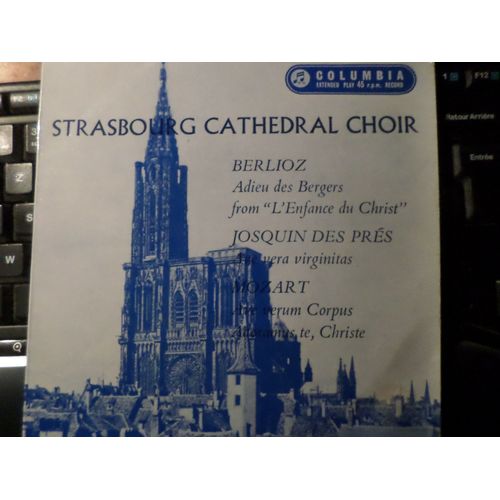 Strasbourg Cathedral Choir Adieu Les Bergers - Adoramus Te, Christe - Ave Vera Virginitas - Ave Verum Corpus K618