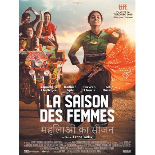 Affiche De Cinéma " La Saison Des Femmes " Format 40x60 Cm -De Leena Yadav Avec Tannishtha Chatterjee, Radhika Apte, Surveen Chawla, Lehar Khan, Riddhi Sen, Mahesh Balraj- 2016