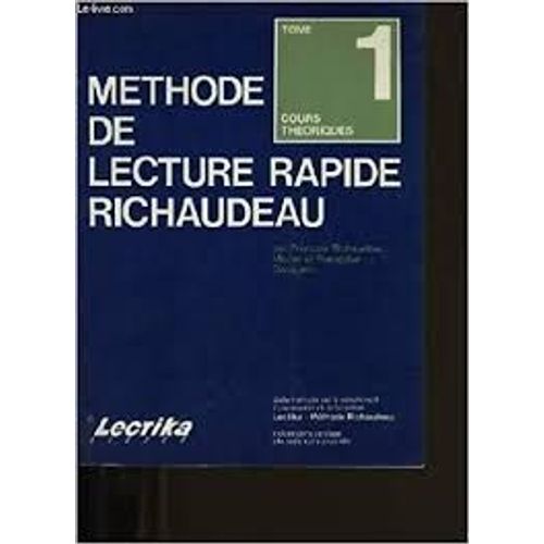 Méthode De Lecture Rapide Tome 1: Théorie Et Applications Tome 2: Exercices De Lecture Tome 3: Exercices Pratiques