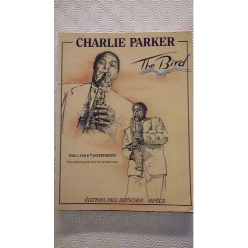 Charlie Parker The Bird