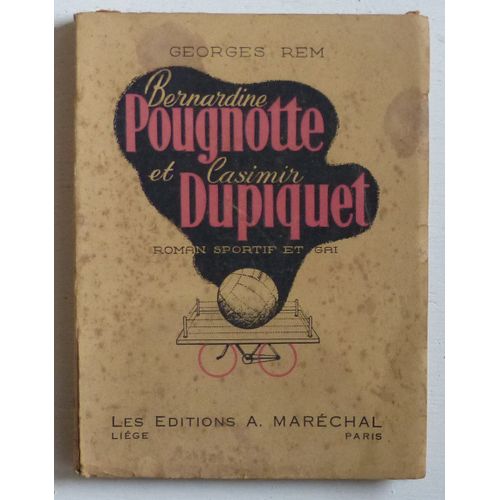 Bernadine Pougnotte Et Casimir Dupiquet (Collection 'Les Humoristes')