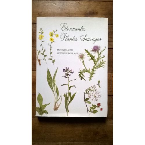 Etonnantes Plantes Sauvages