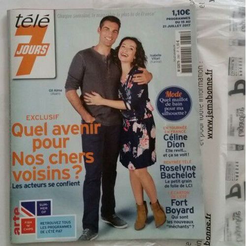 Télé 7 Jours 2981 Du 15 Au 21 Juillet 2017 Nos Chers Voisins Fish N Chips Gil Alma Isabelle Vitari Céline Dion Roselyne Bachelot Fort Boyard James Cameron