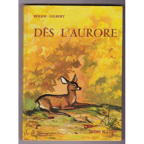 Dès L'Aurore Lectures Pour Le Cours Elementaire 1re Année - N° 183