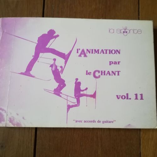 L'animation Par Le Chant Volume 11