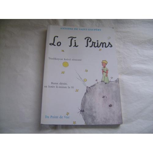 Lo Ti Prins, Version Créole Réunionnaise Du Petit Prince