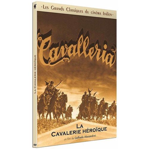 La Cavalerie Héroique