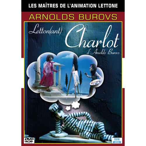 Collection Les Maîtres De L'animation Lettone - Arnolds Burovs : Letton(Ant) Charlot