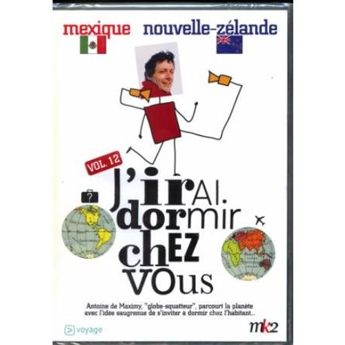 J'irai Dormir Chez Vous - Volume 12 - Mexique / Nouvelle-Zélande