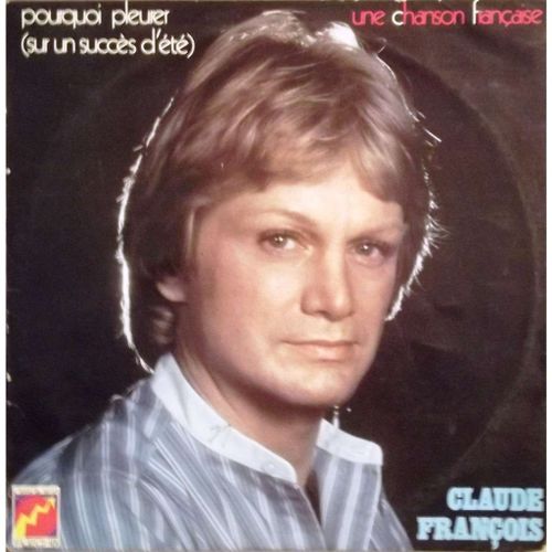 Claude François - Pourquoi Pleurer