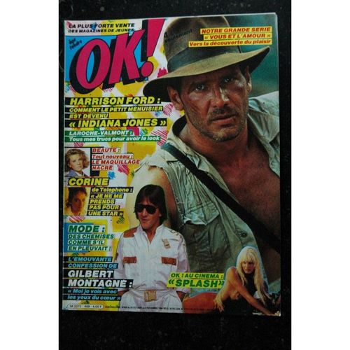 Ok ! Âge Tendre 459 Octobre 1984 Harrison Ford Indiana Jones Gilbert Montagne Corine De Telephone