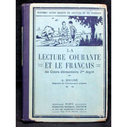 La Lecture Courante Et Le Francais Au Cours Elementaire 2e Degre