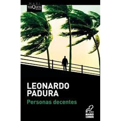 Personas Decentes / Decent People