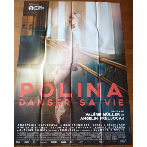 Polina, Danser Sa Vie De Valérie Müller Et Angelin Preljocaj Avec Anastasia Shevtsova, Niels Schneider - Affiche Originale De Film Format 120 X 160 Cm