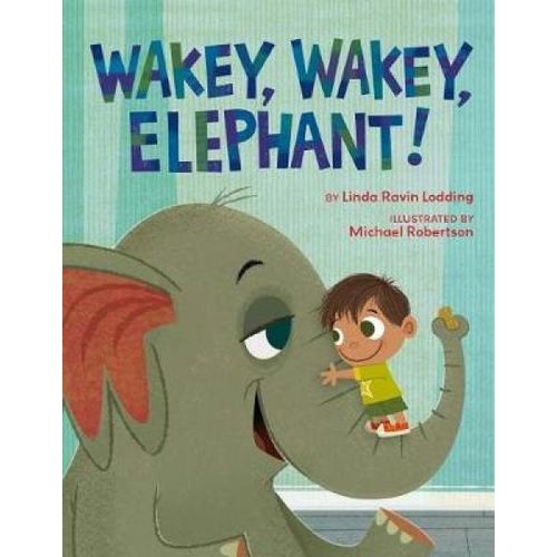 Wakey, Wakey, Elephant!