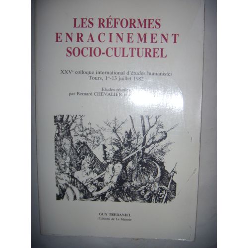 Les Réformes - Enracinement Socio-Culturel
