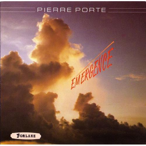 Pierre Porte/Emergennce