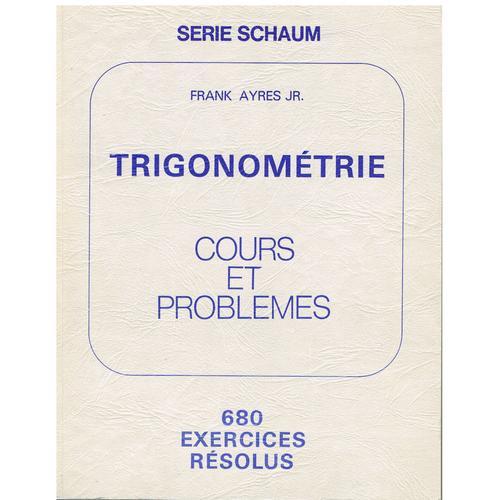 Trigonométrie Série Schaum Cours Et Problèmes