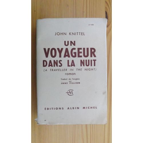 Un Voyageur Dans La Nuit