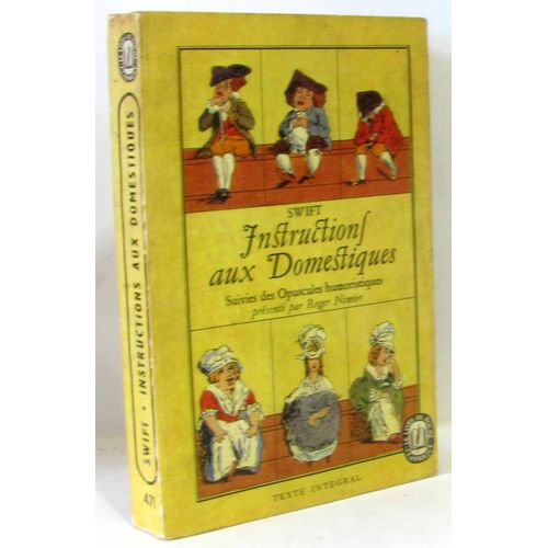 Instructions Aux Domestiques -Suivis Des Opuscules Humoristiques